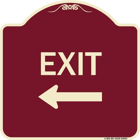 Signmission Exit With Left Arrow 2 Heavy-Gauge Aluminum Architectural Sign, 18" H, 18" L, BU-1818-24049 A-DES-BU-1818-24049